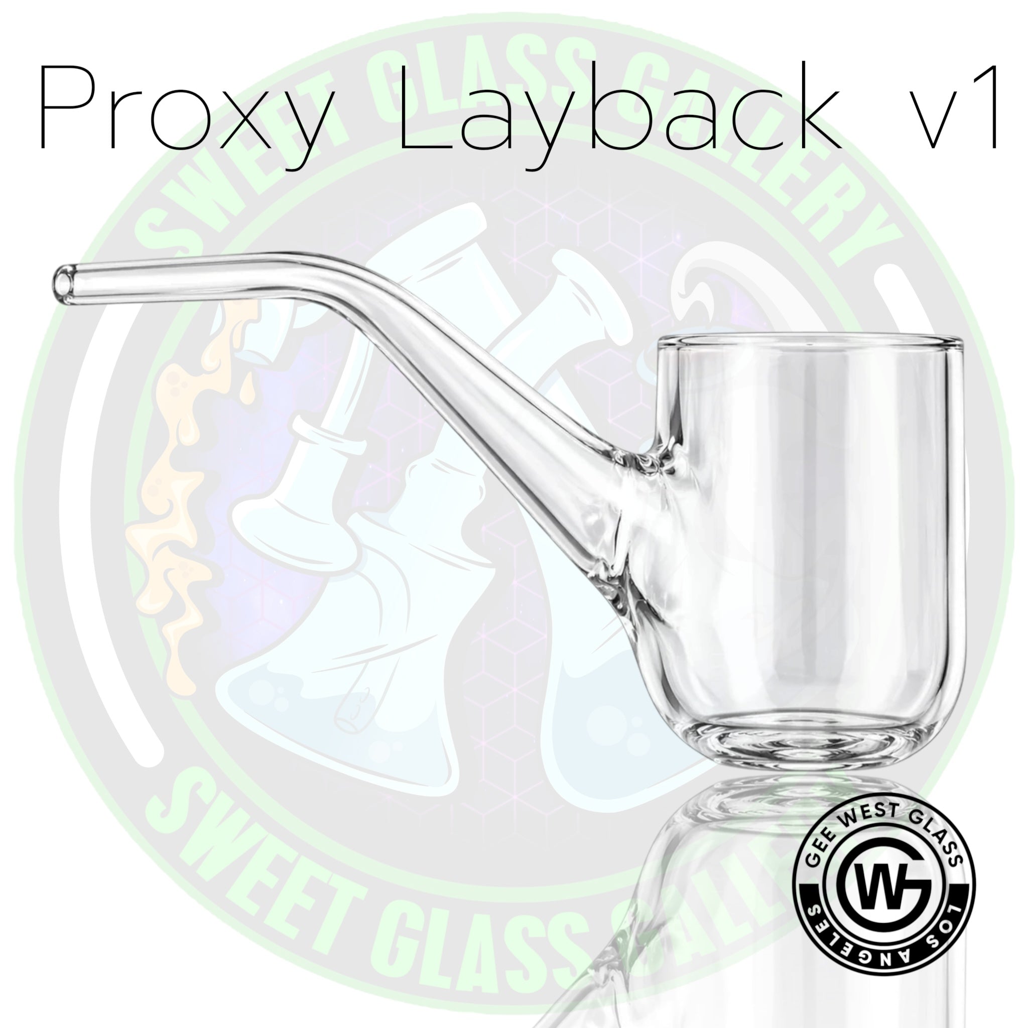 GeeWest Glass - Proxy Attachment - Layback v1