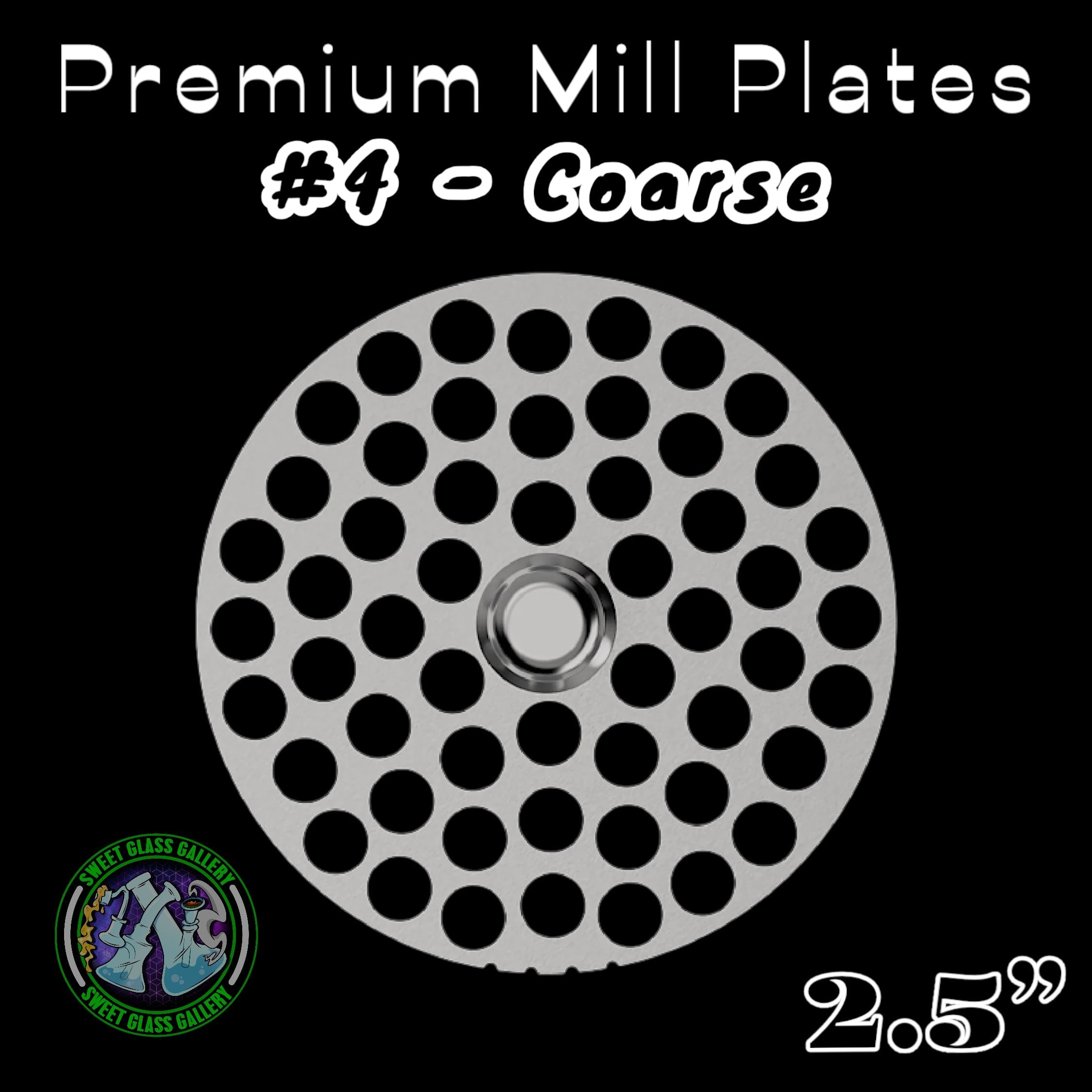 Flower Mill - Premium Mill Plates 2.5” - #4 Course