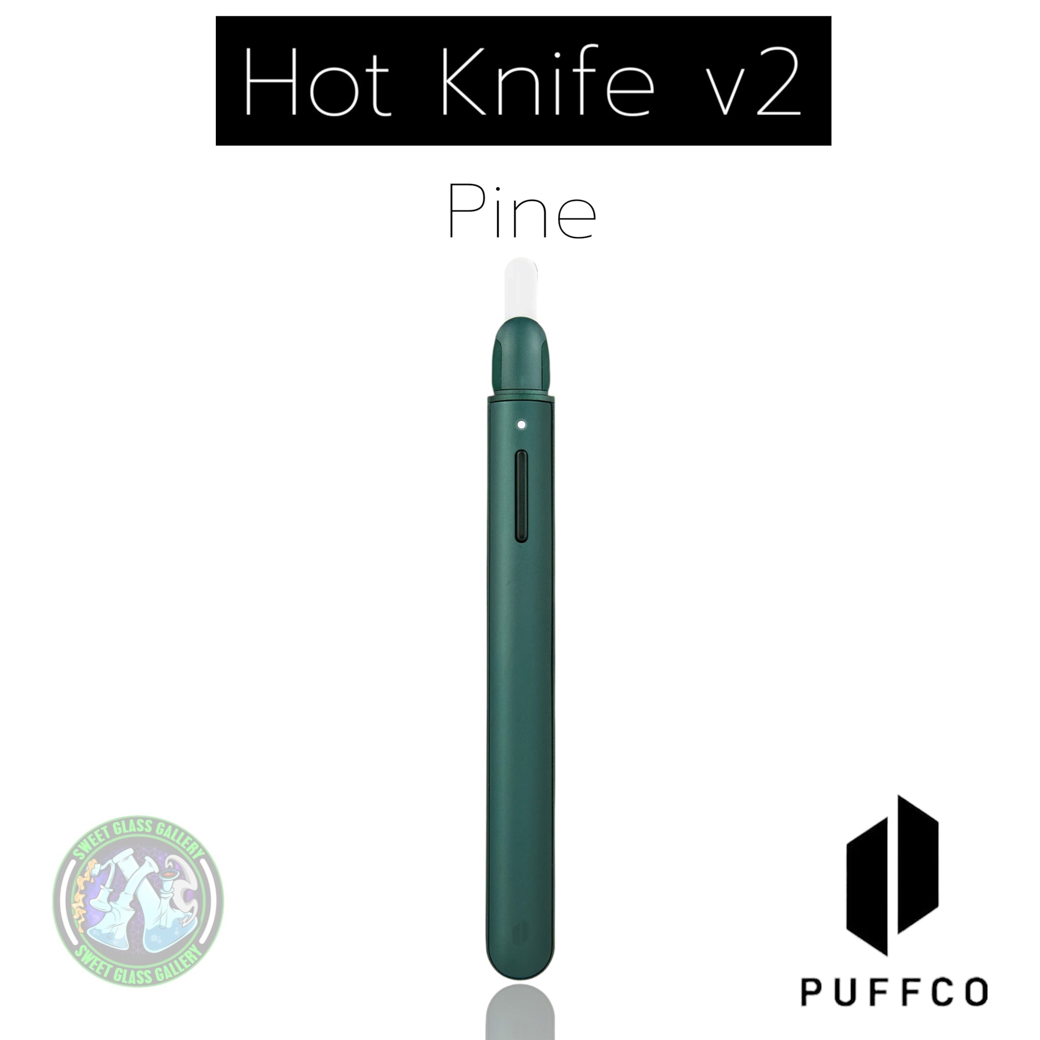 Puffco - Hot Knife v2 - Pine