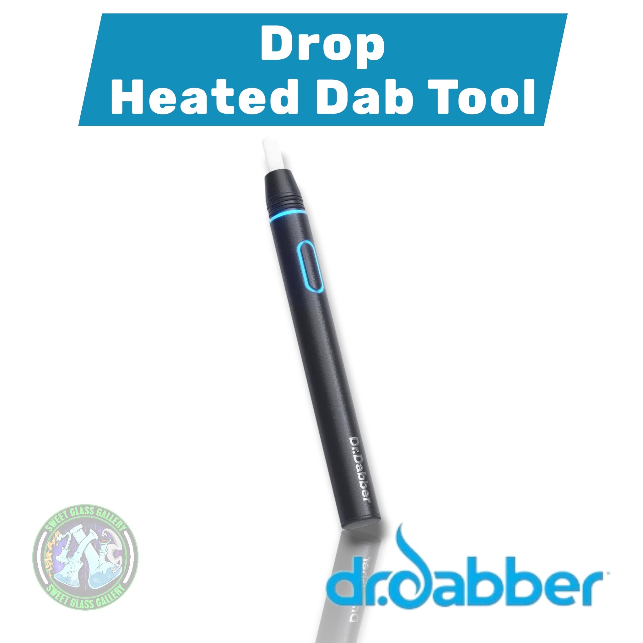 Dr. Dabber - Drop Heated Dab Tool