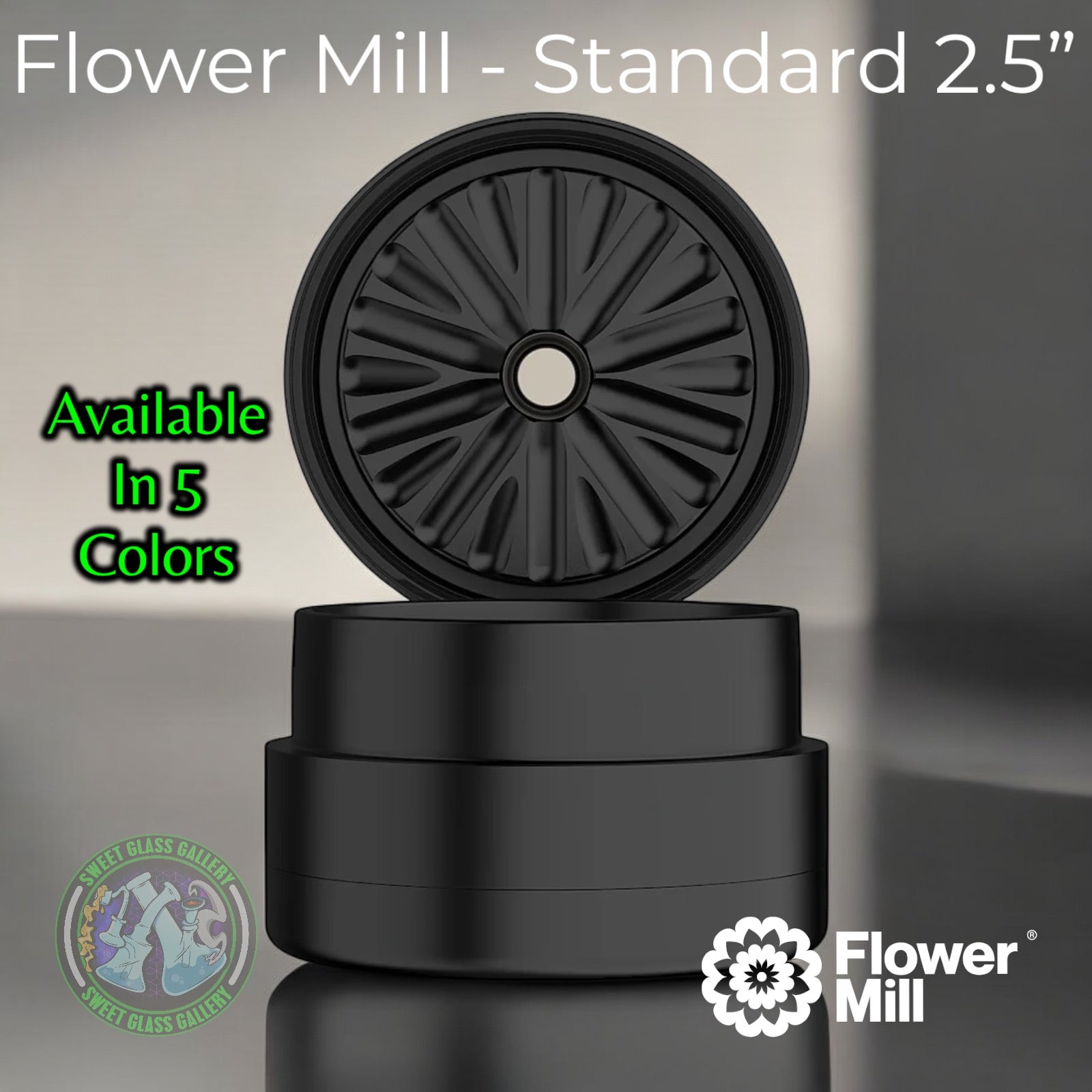 Flower Mill - Next Gen Standard 2.5”