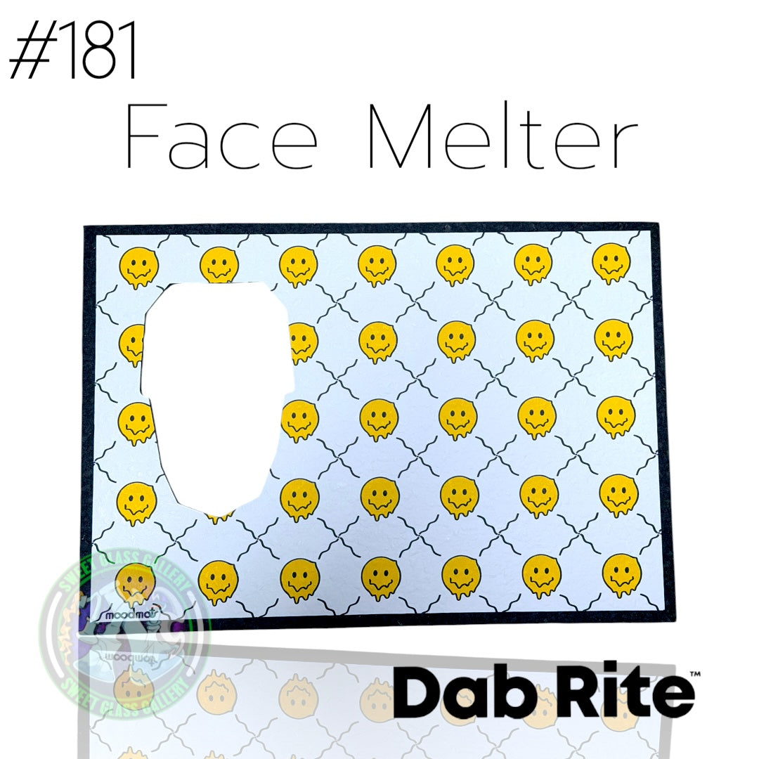 Moodmats - Dab Mat #181 - Dab Rite Pro - Face Melter
