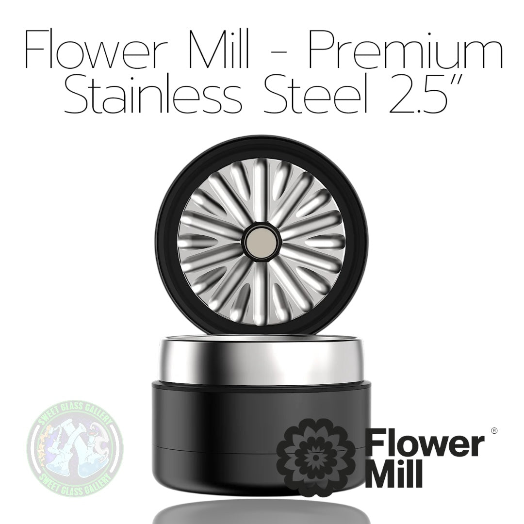 Flower Mill - Premium Series - Stainless Steel 2.5”