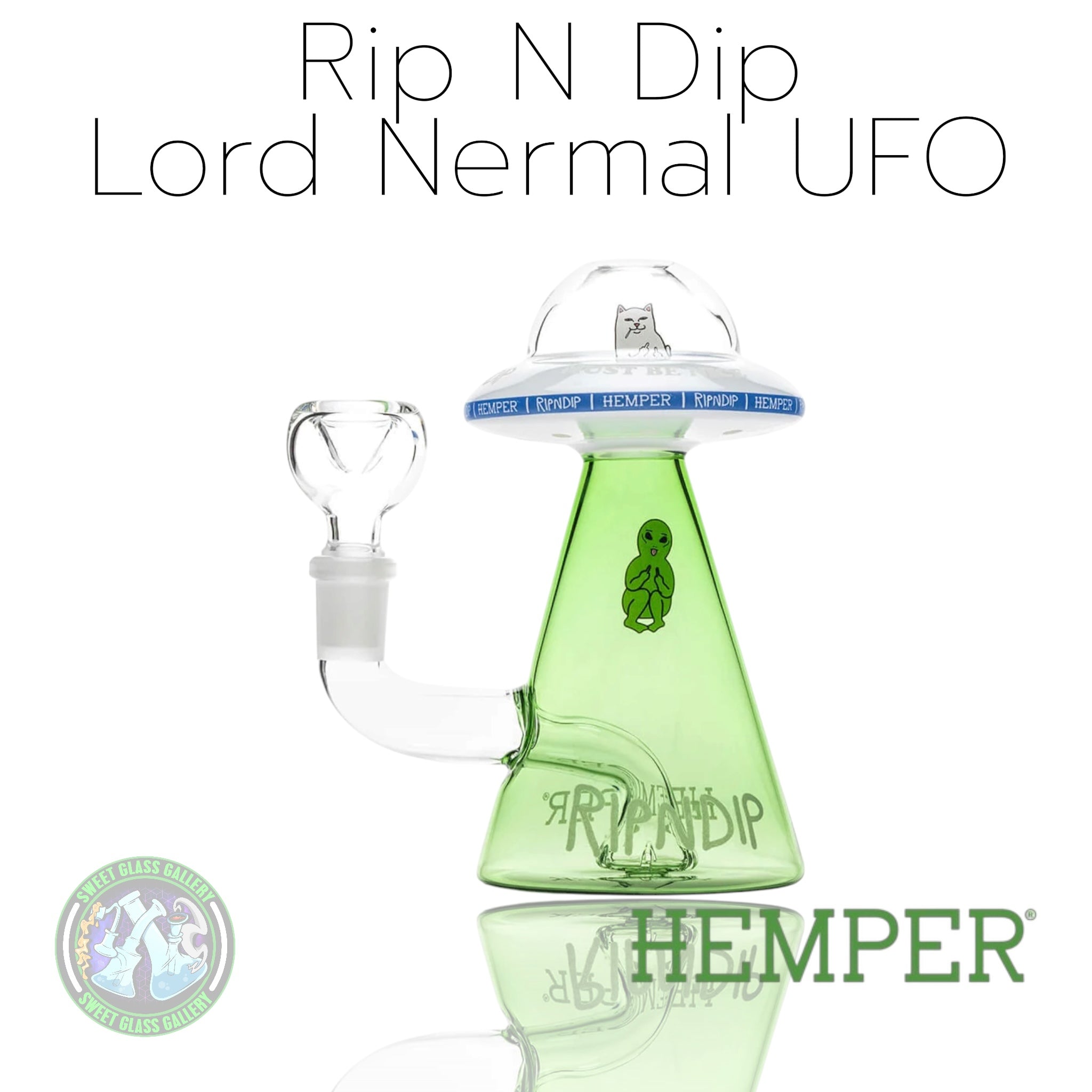 Hemper x Rip N Dip - Rig - Lord Nermal UFO