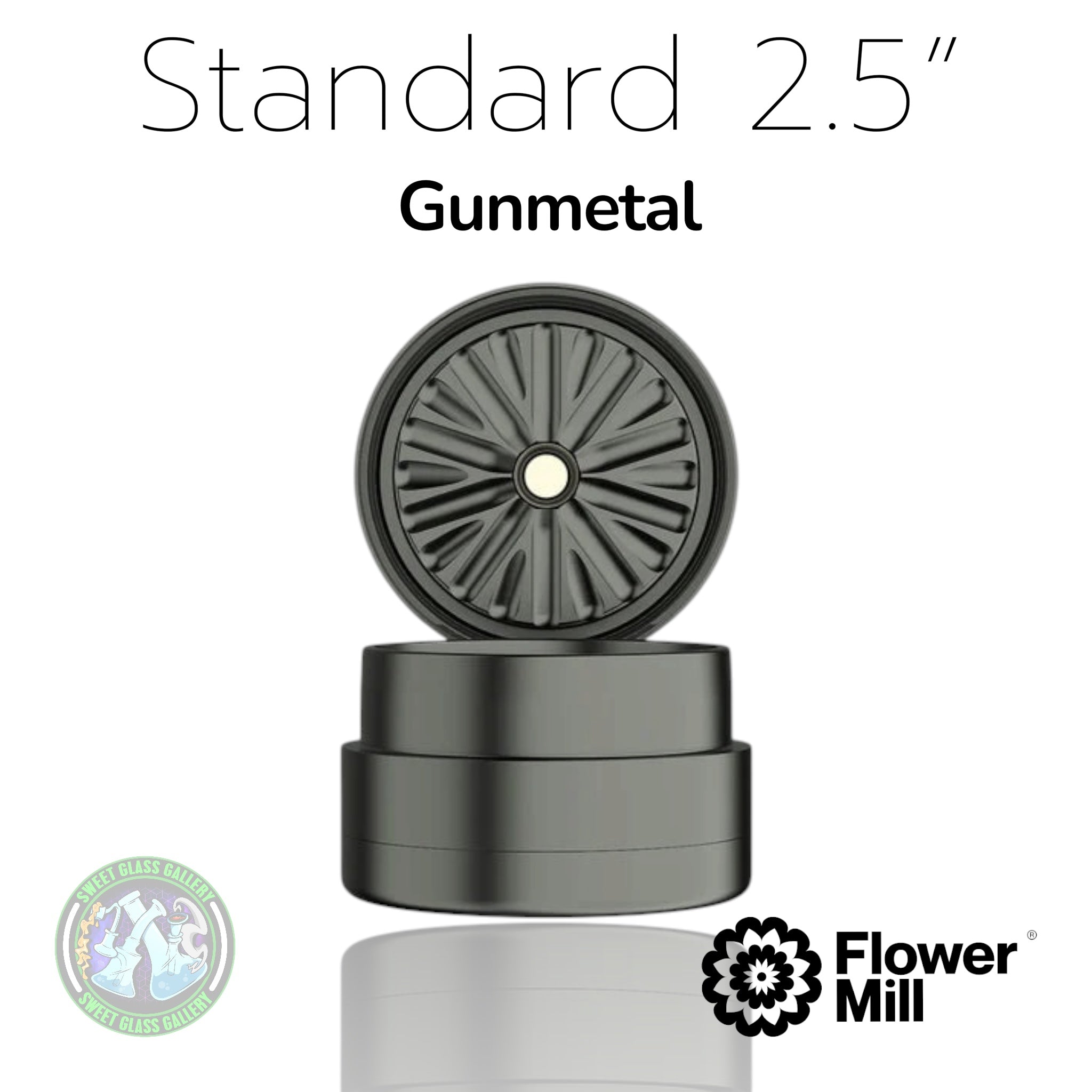 Flower Mill - Standard Series 2.5” - Gunmetal