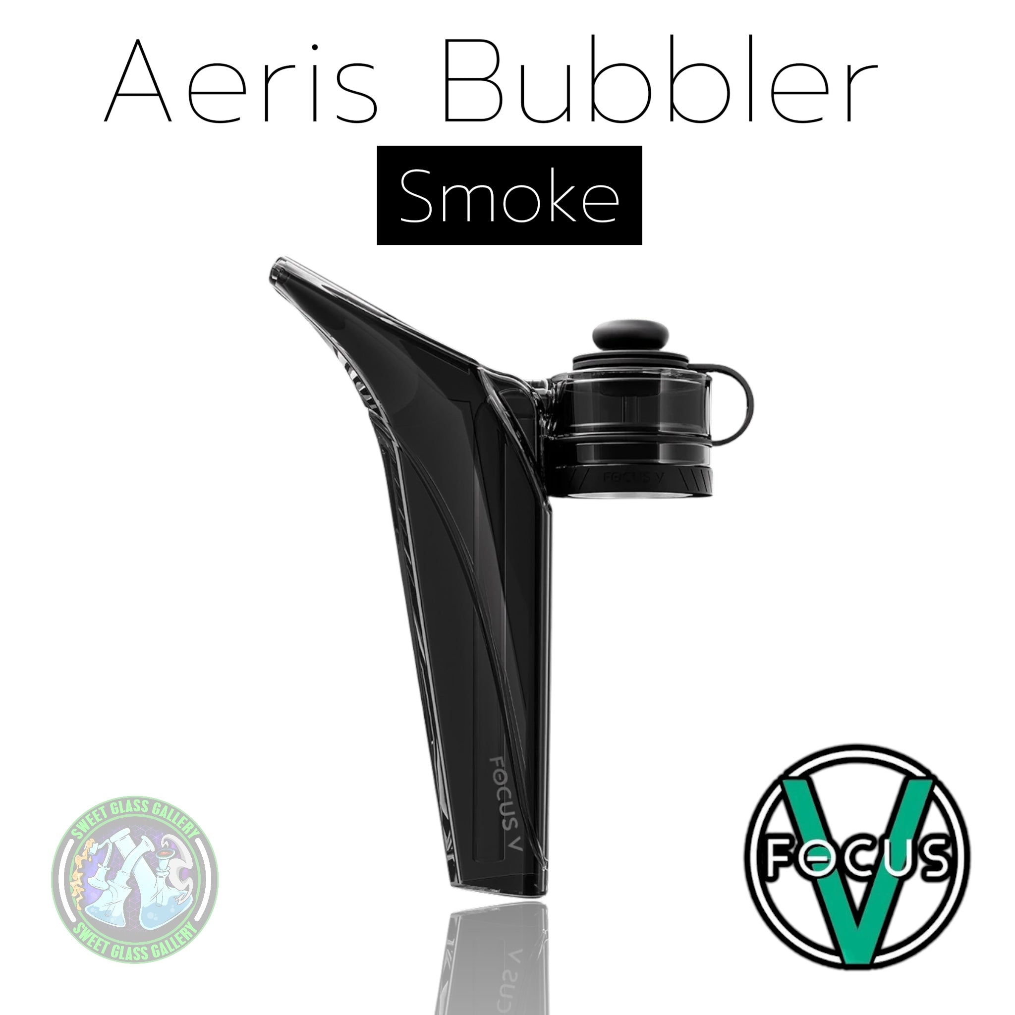 Focus V - Aeris Bubbler - Smoke