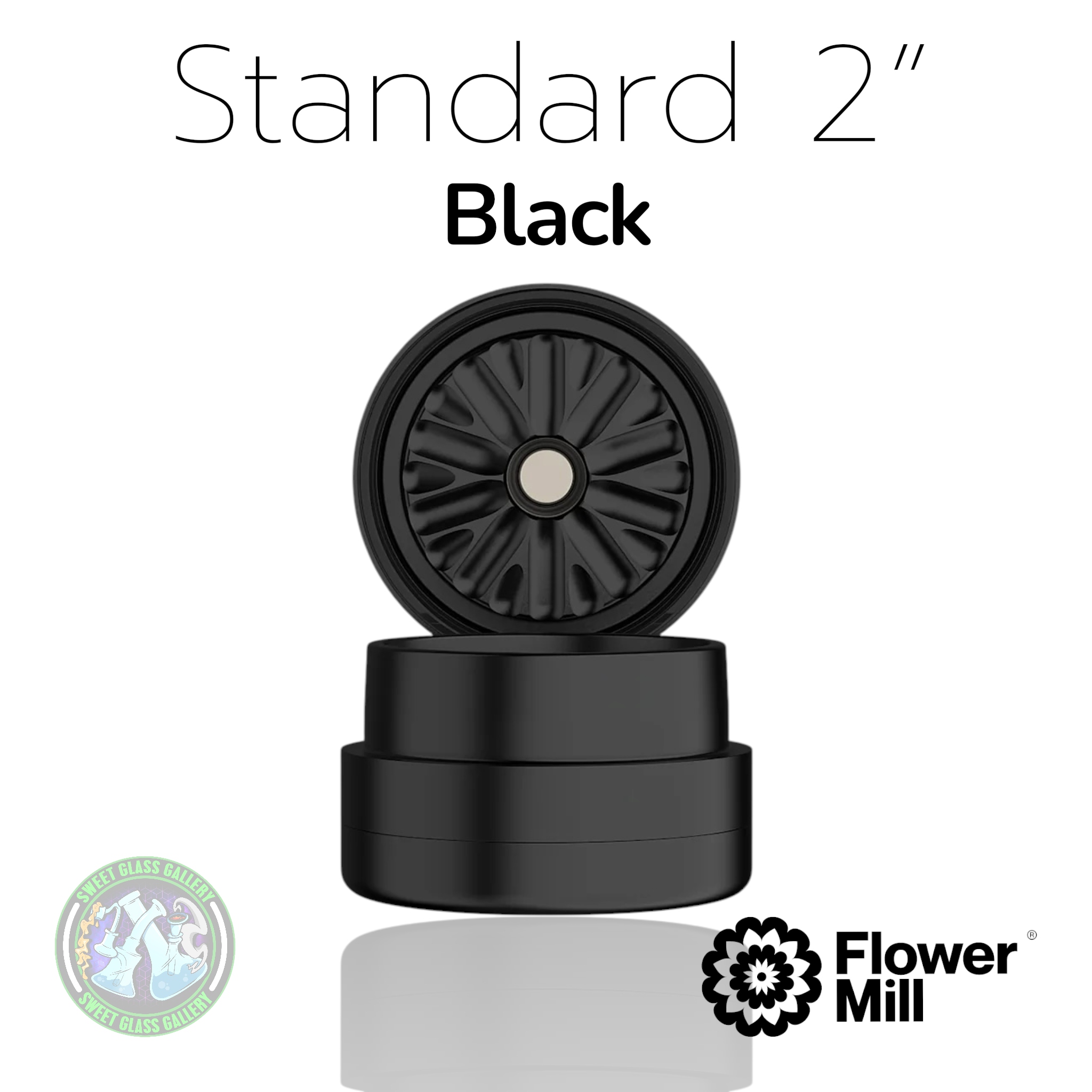 Flower Mill - Standard Series 2” - Black