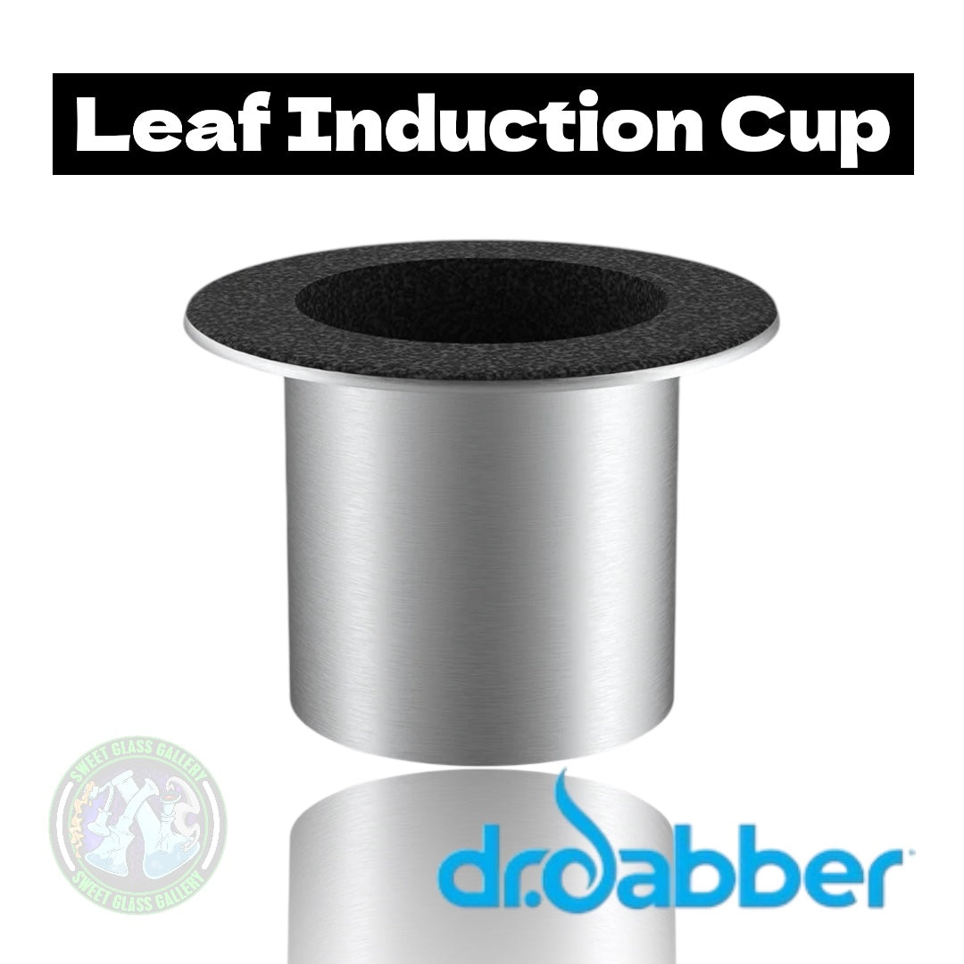 Dr. Dabber - Switch - Leaf Induction Cup
