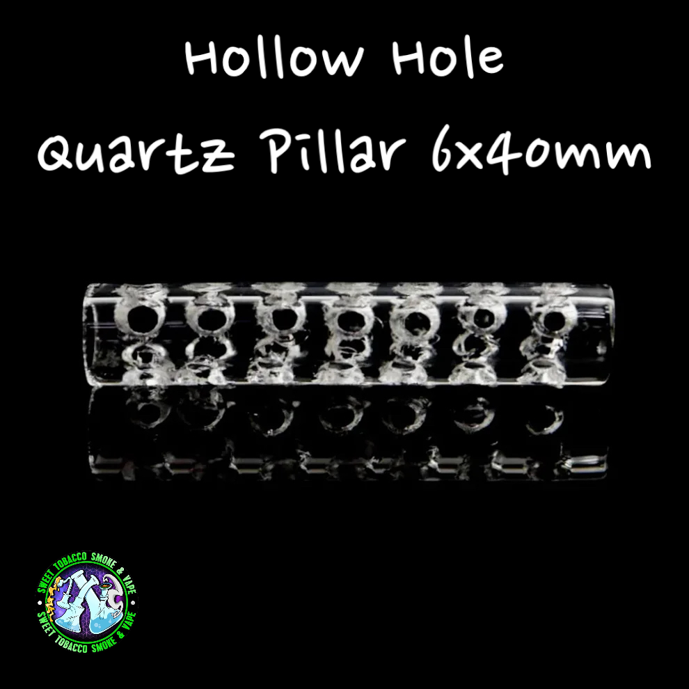 GeeWest - Pillar Hollow Hole Quartz 6x40